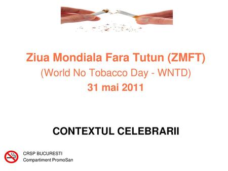 Ziua Mondiala Fara Tutun (ZMFT)