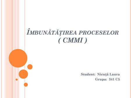 Îmbunătăţirea proceselor ( CMMI )