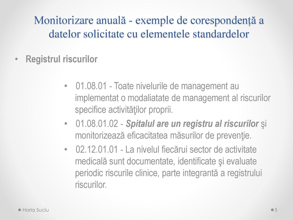 Monitorizare anuală - exemple de corespondență a datelor solicitate cu elementele standardelor