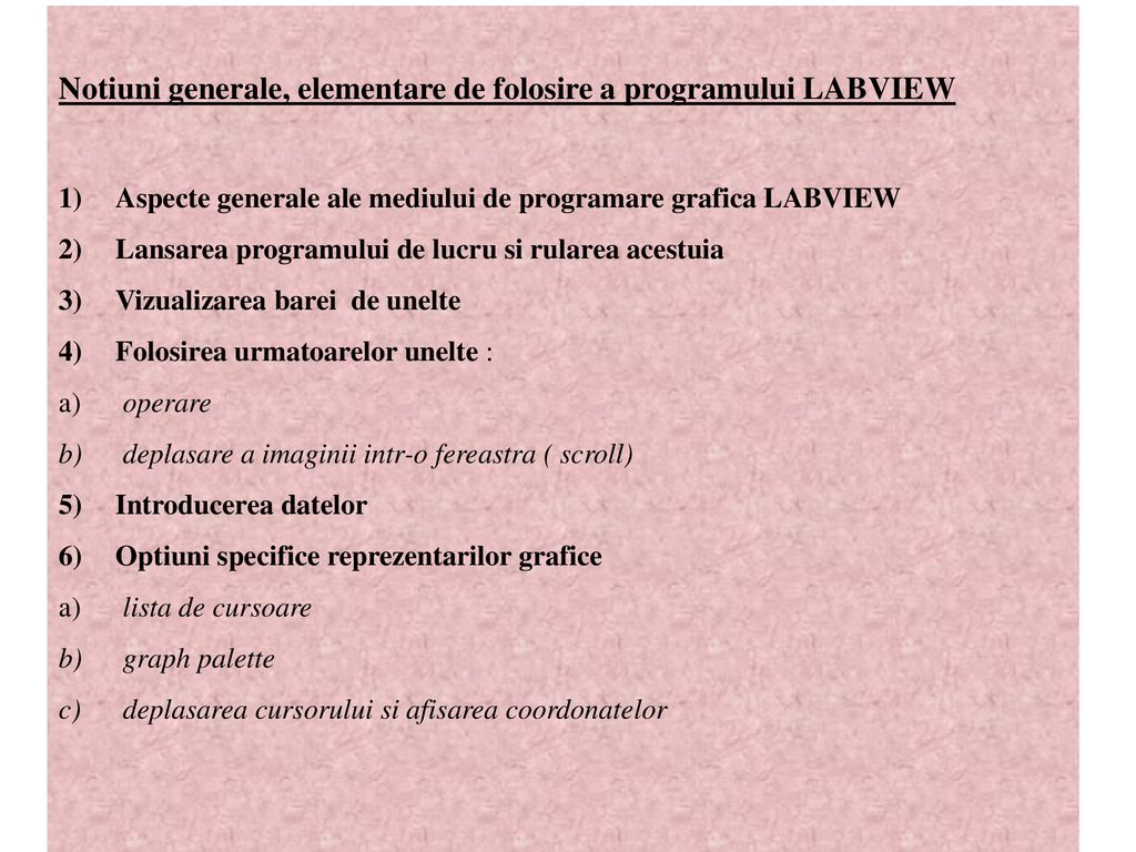 Notiuni generale, elementare de folosire a programului LABVIEW