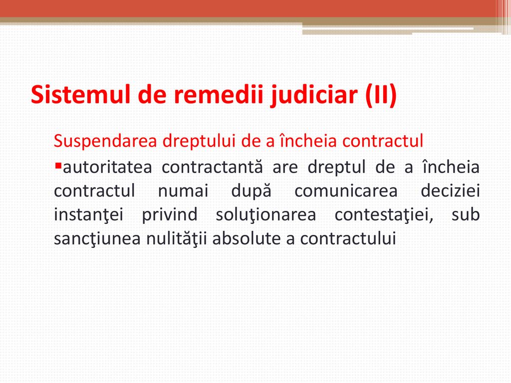 Sistemul de remedii judiciar (II)