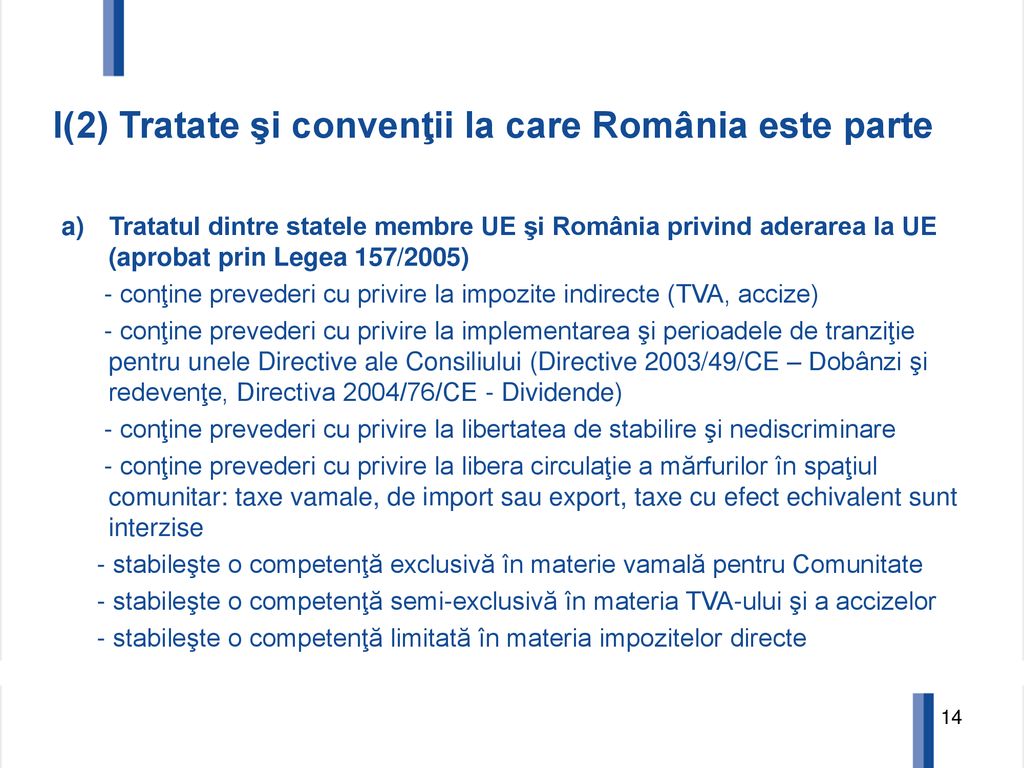I(2) Tratate şi convenţii la care România este parte