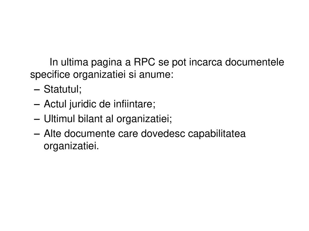 In ultima pagina a RPC se pot incarca documentele specifice organizatiei si anume: