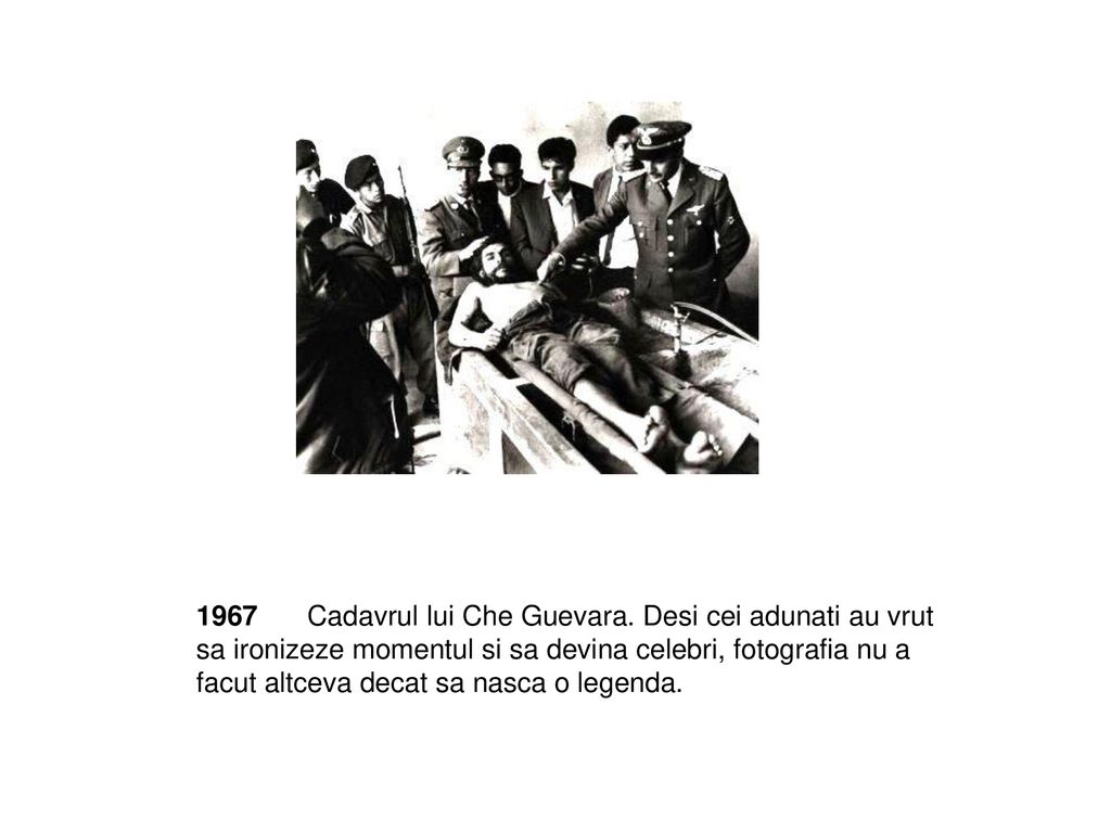 1967. Cadavrul lui Che Guevara