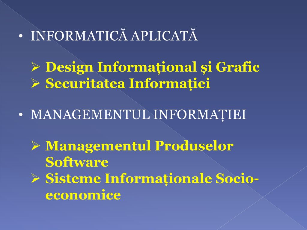 INFORMATICĂ APLICATĂ Design Informațional și Grafic. Securitatea Informației. MANAGEMENTUL INFORMAȚIEI.