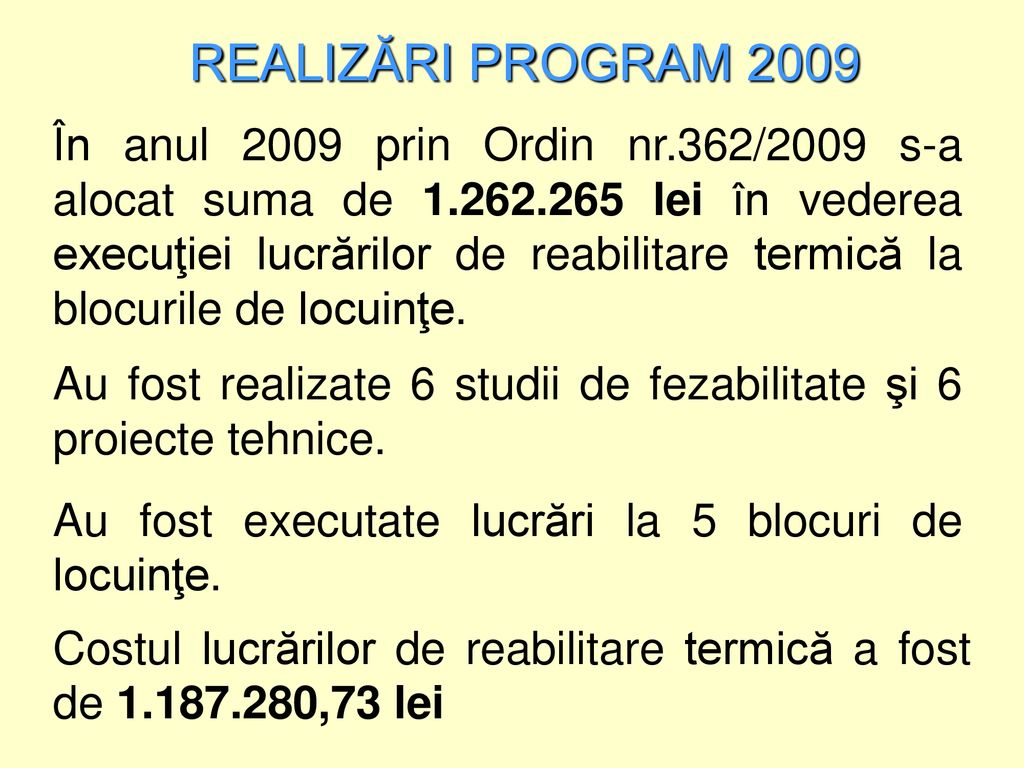 REALIZĂRI PROGRAM 2009