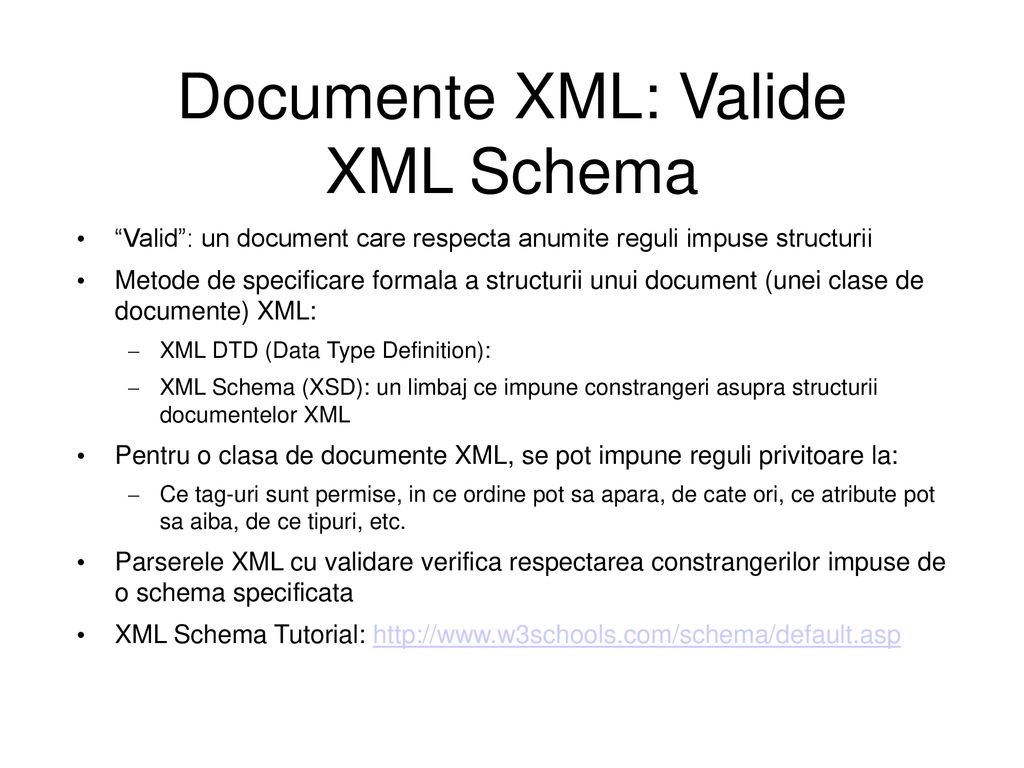 Documente XML: Valide XML Schema