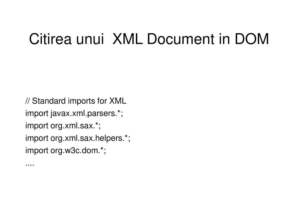 Citirea unui XML Document in DOM