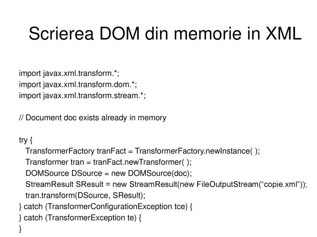 Scrierea DOM din memorie in XML