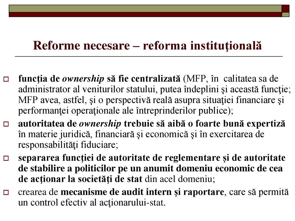 Reforme necesare – reforma instituţională