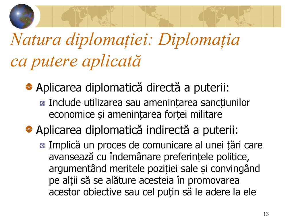 Natura diplomației: Diplomația ca putere aplicată