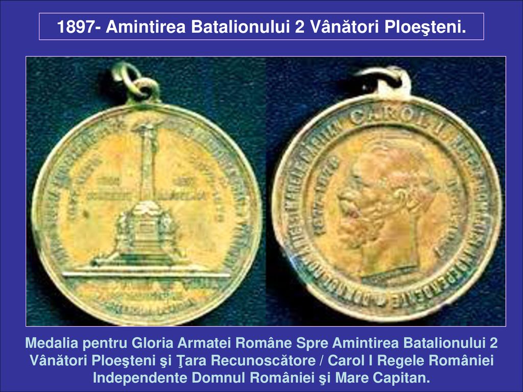 1897- Amintirea Batalionului 2 Vânători Ploeşteni.