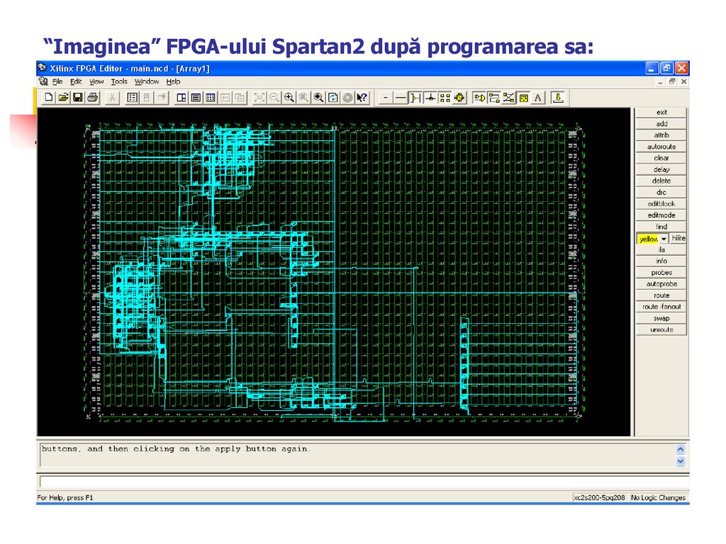Imaginea FPGA-ului Spartan2 după programarea sa:
