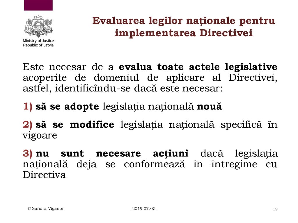 Evaluarea legilor naționale pentru implementarea Directivei