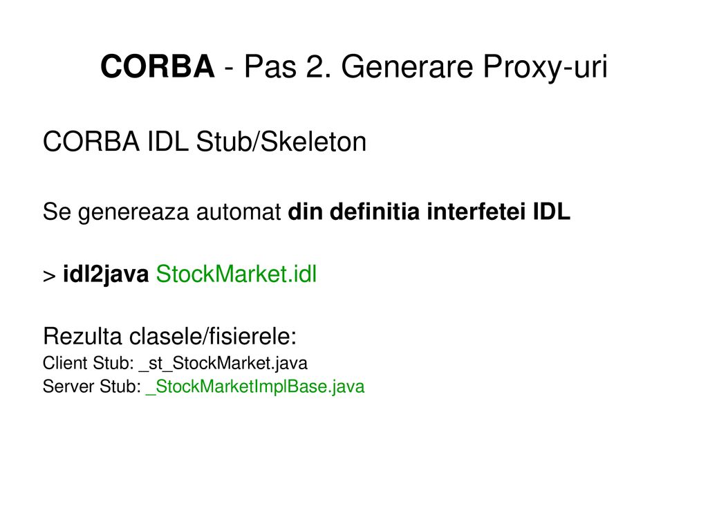 CORBA - Pas 2. Generare Proxy-uri
