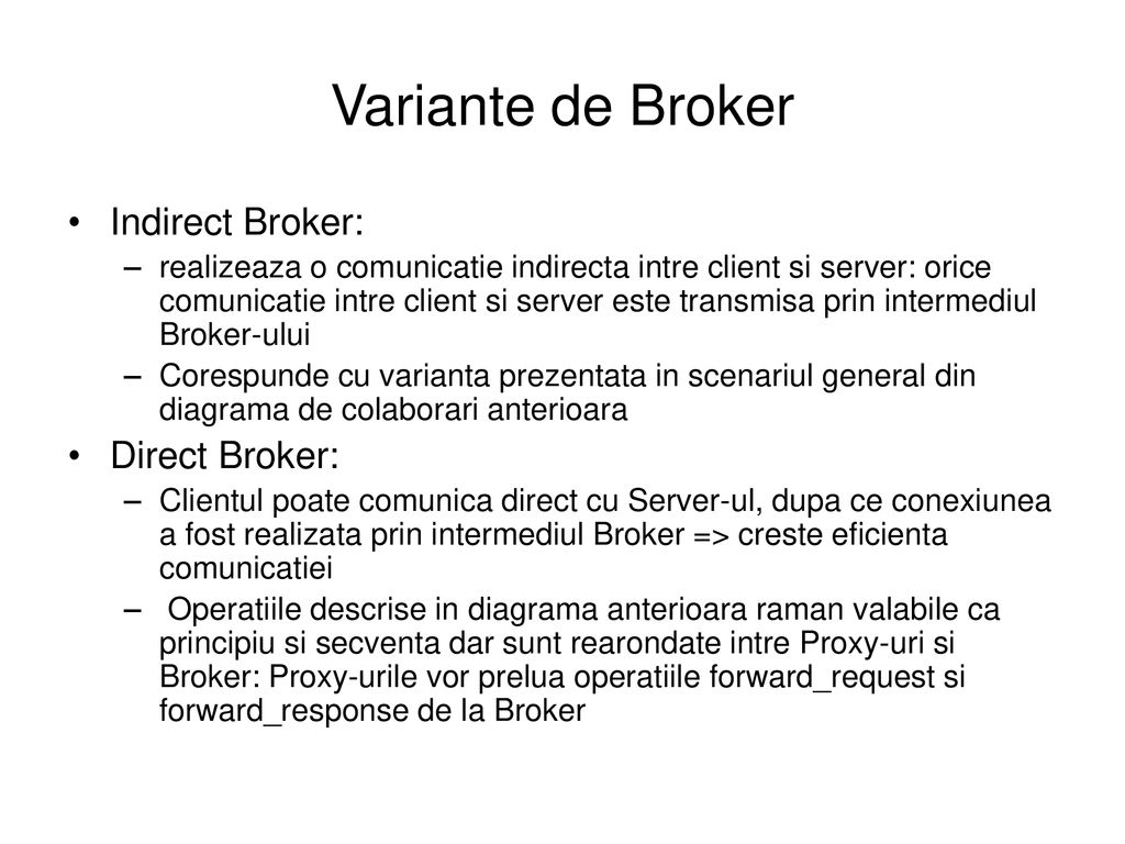 Variante de Broker Indirect Broker: Direct Broker: