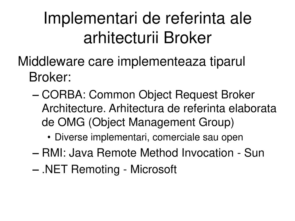 Implementari de referinta ale arhitecturii Broker