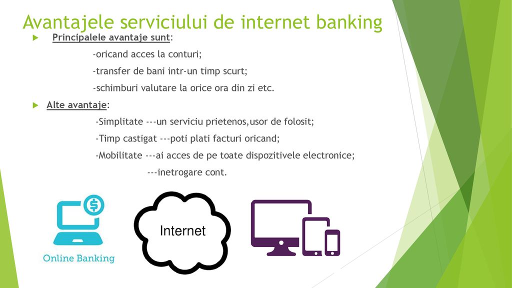 Avantajele serviciului de internet banking