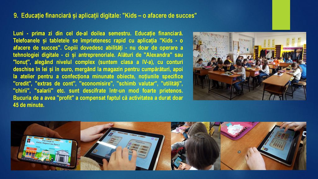9. Educație financiară și aplicații digitale: Kids – o afacere de succes