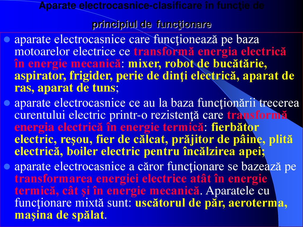 Aparate electrocasnice-clasificare în funcţie de principiul de funcţionare