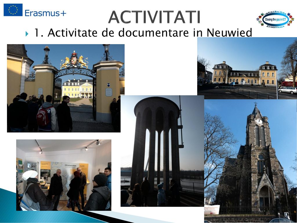 ACTIVITATI 1. Activitate de documentare in Neuwied