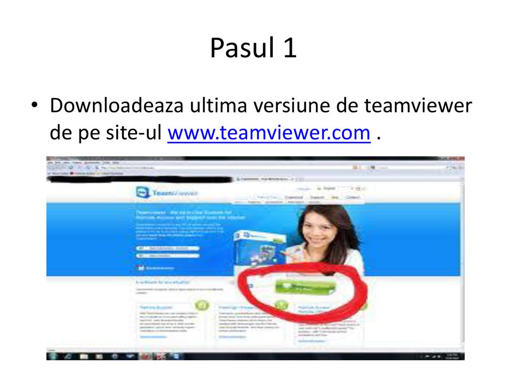 Pasul 1 Downloadeaza ultima versiune de teamviewer de pe site-ul   .