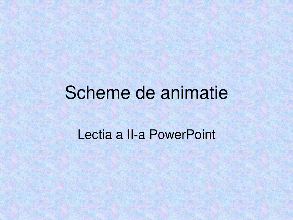 Lectia a II-a PowerPoint
