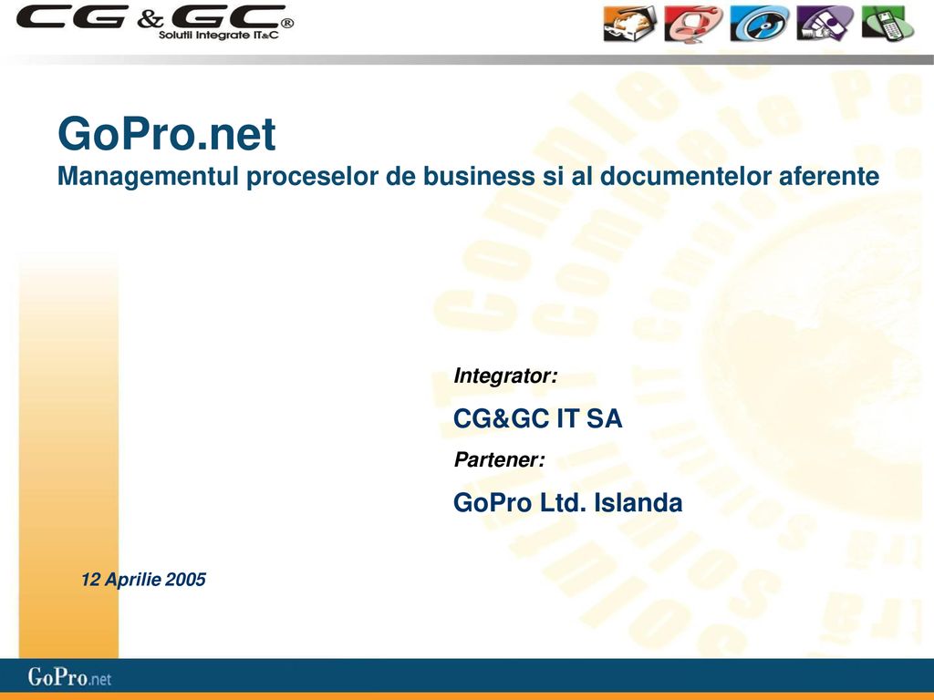 GoPro.net Managementul proceselor de business si al documentelor aferente