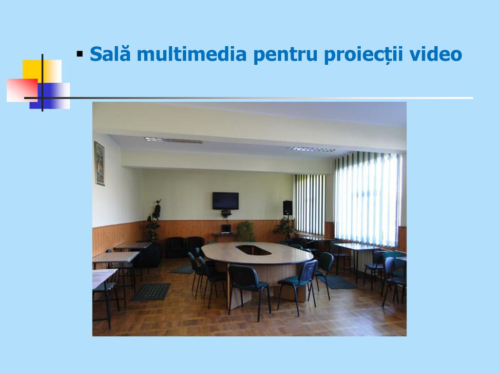 Sală multimedia pentru proiecții video