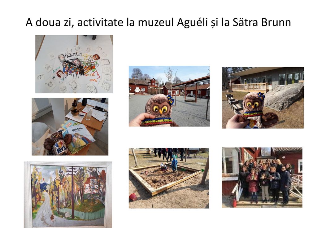 A doua zi, activitate la muzeul Aguéli și la Sätra Brunn