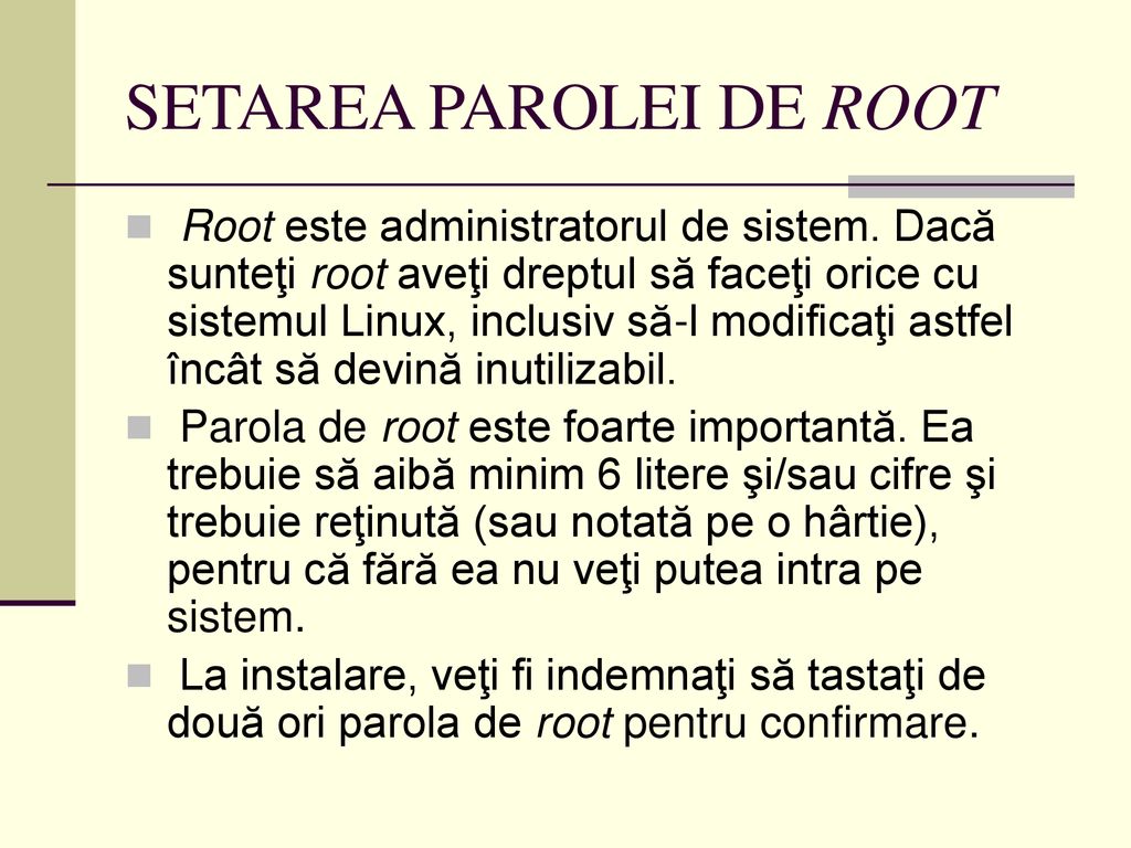 SETAREA PAROLEI DE ROOT