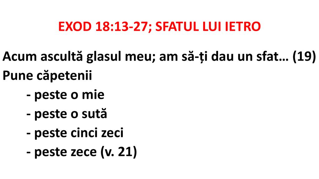 EXOD 18:13-27; SFATUL LUI IETRO