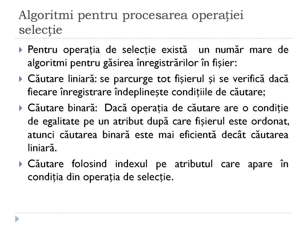 Algoritmi pentru procesarea operației selecție
