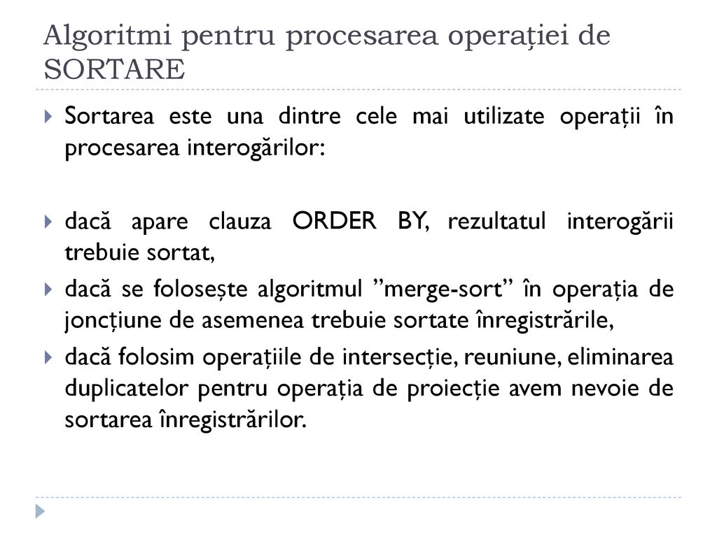 Algoritmi pentru procesarea operației de SORTARE