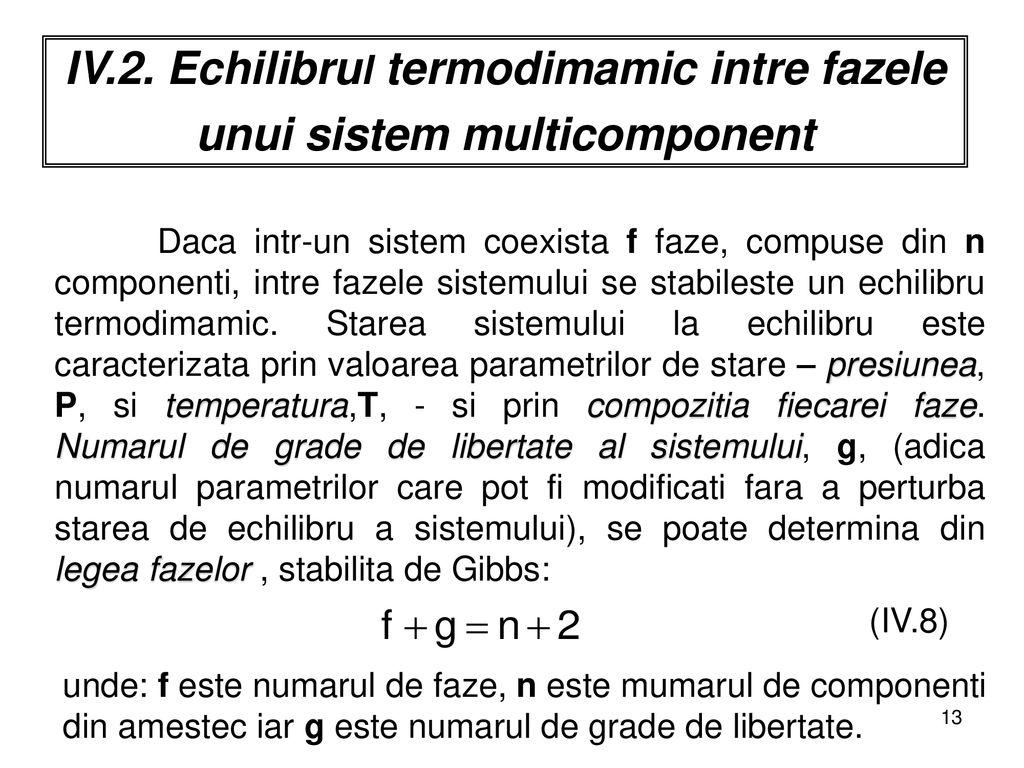 IV.2. Echilibrul termodimamic intre fazele unui sistem multicomponent