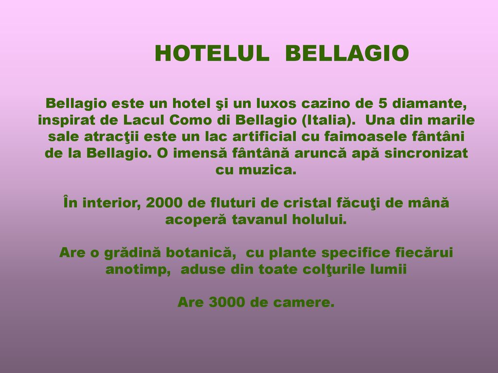 HOTELUL BELLAGIO