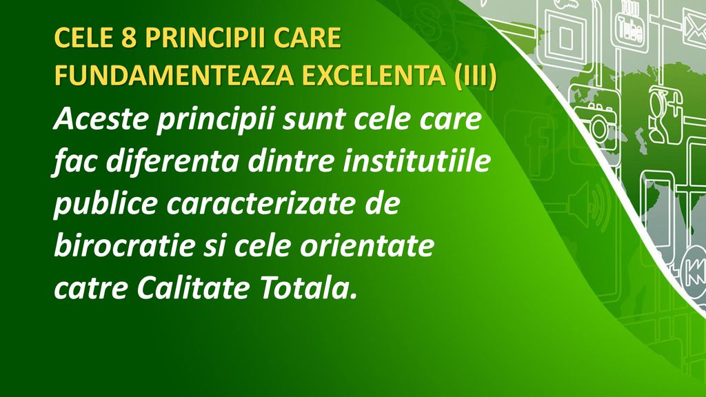 CELE 8 PRINCIPII CARE FUNDAMENTEAZA EXCELENTA (III)