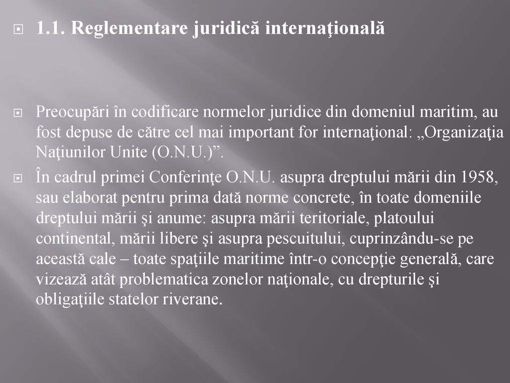 1.1. Reglementare juridică internaţională