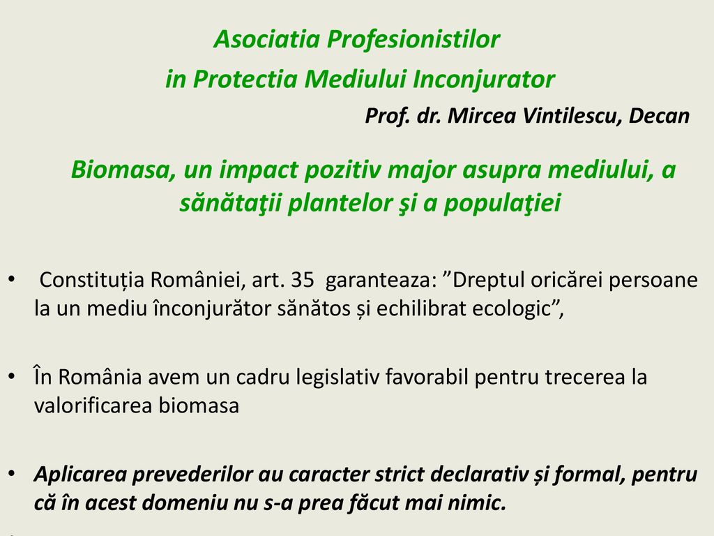 Asociatia Profesionistilor Prof. dr. Mircea Vintilescu, Decan