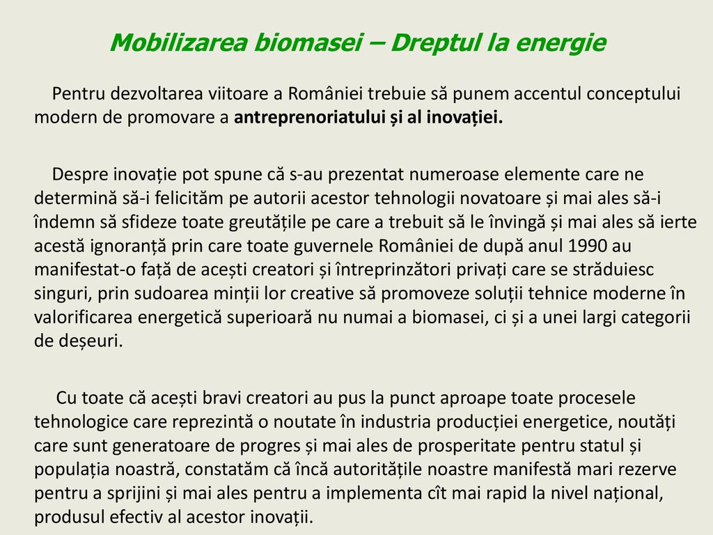 Mobilizarea biomasei – Dreptul la energie