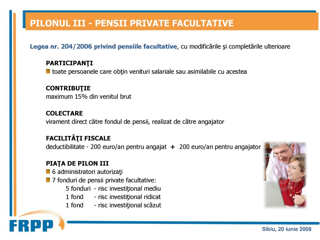 PILONUL III - PENSII PRIVATE FACULTATIVE