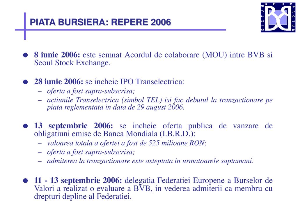 PIATA BURSIERA: REPERE 2006