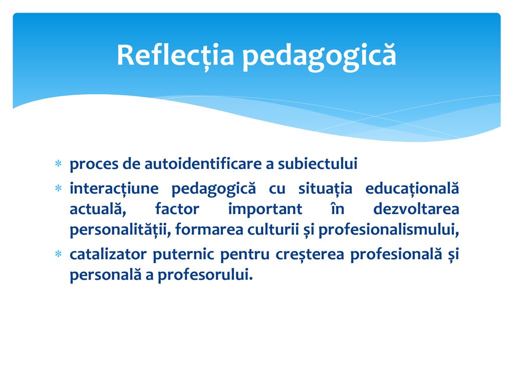 Reflecția pedagogică proces de autoidentificare a subiectului