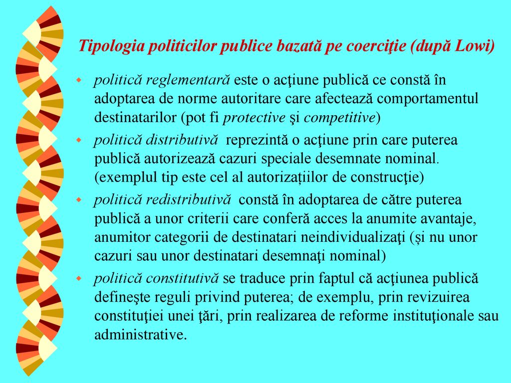 Tipologia politicilor publice bazată pe coerciţie (după Lowi)