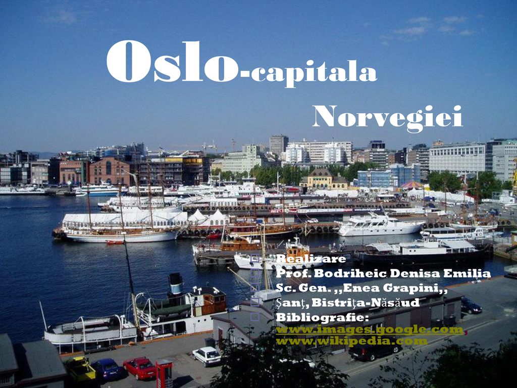 Oslo-capitala Norvegiei