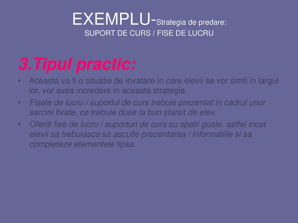 EXEMPLU-Strategia de predare: SUPORT DE CURS / FISE DE LUCRU