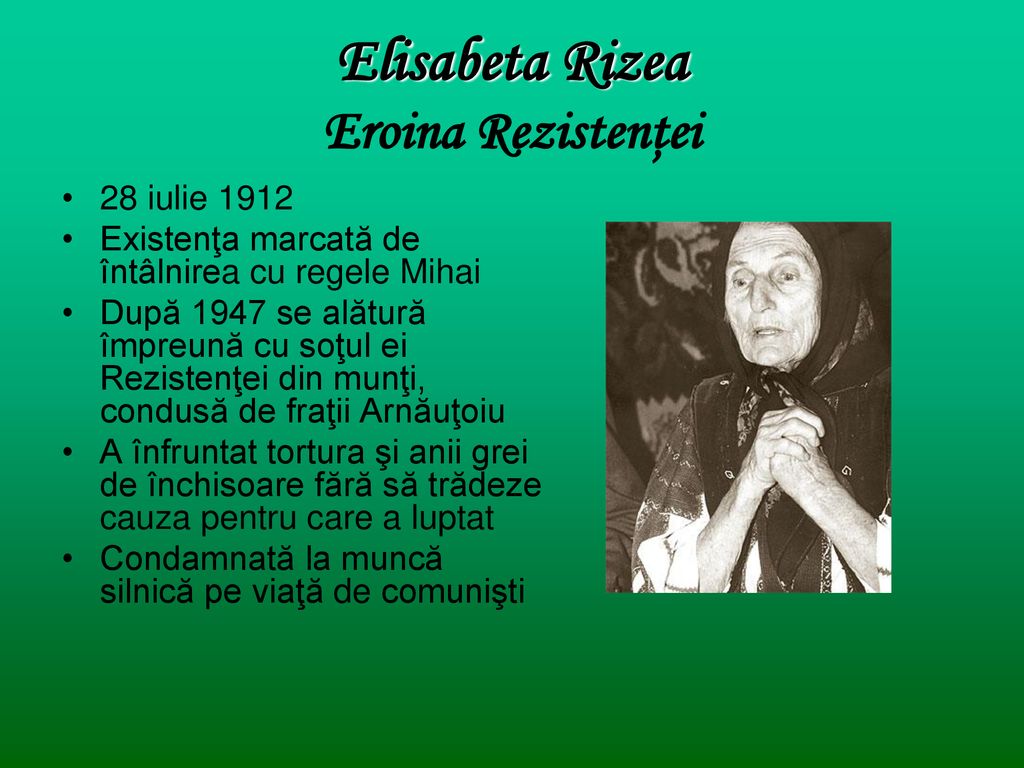 Elisabeta Rizea Eroina Rezistenţei