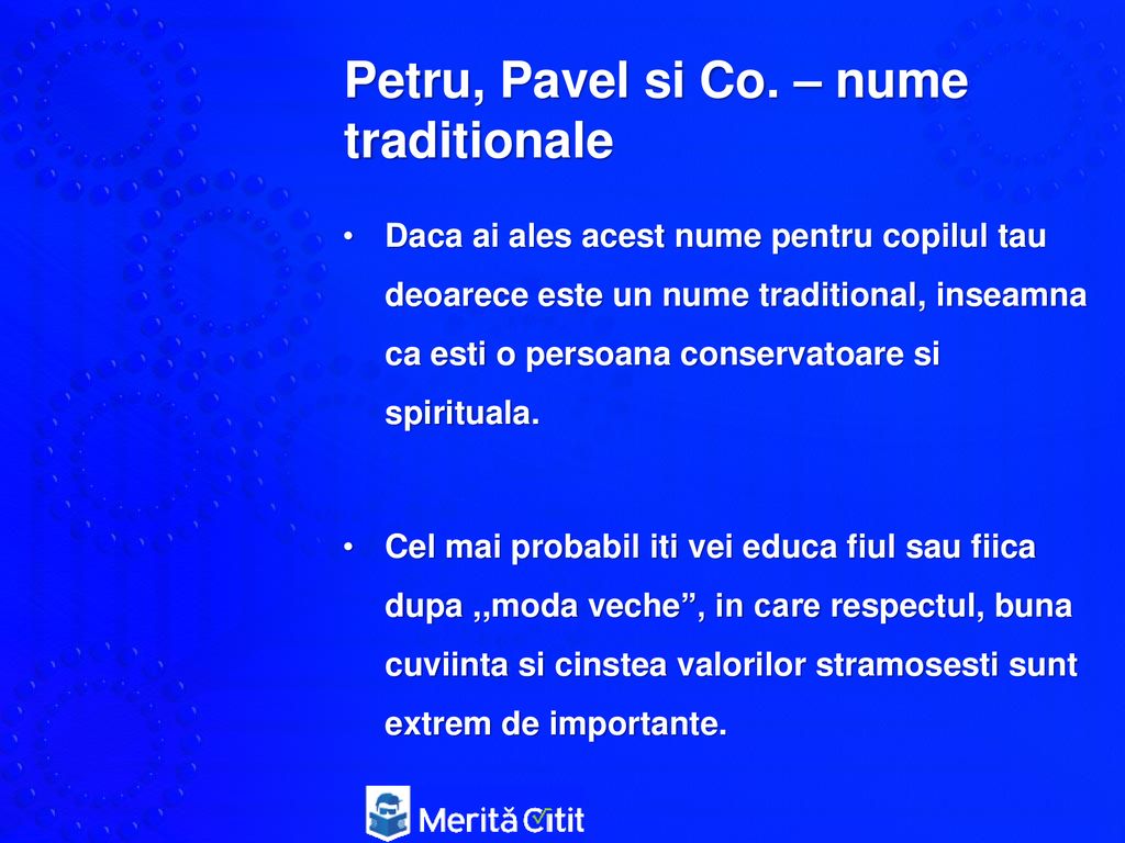 Petru, Pavel si Co. – nume traditionale