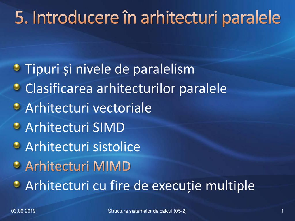 5. Introducere în arhitecturi paralele