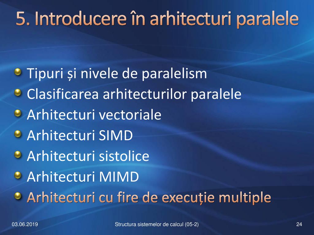 5. Introducere în arhitecturi paralele